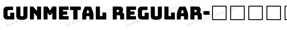Gunmetal Regular字体转换